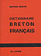 Cliquez pour agrandir et voir les détails de : Dictionnaire Breton-Français