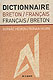 Cliquez pour agrandir et voir les détails de : Dictionnaire Breton-Français/Français-Breton