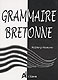 Klikit evit brasaat ha gwelet titouroù : Grammaire Bretonne