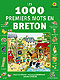 Klikit evit brasaat ha gwelet titouroù : Les 1000 premiers mots en breton