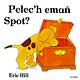 Klikit evit brasaat ha gwelet titouroù : Pelec'h emañ Spot ?