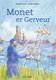 Cliquez pour agrandir et voir les détails de : Monet er Gerveur