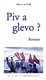 Cliquez pour agrandir et voir les détails de : Piv a glevo ?