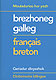Cliquez pour agrandir et voir les détails de : Geriadur brezhoneg-galleg/français-breton
