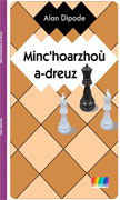 Cliquez pour agrandir et voir les d&eacute;tails de : Minc'hoarzhoù a-dreuz