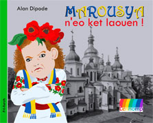 Klikit evit brasaat ha gwelet titouroù : Marousya n'eo ket laouen !